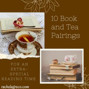 Read more about the article 10 Book and Tea Pairings to Make Your Reading Time Special