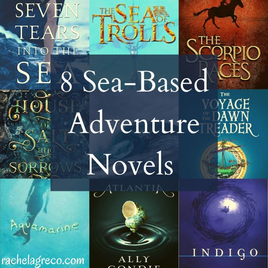 8 Sea-Based Adventure Books - Rachel A. Greco