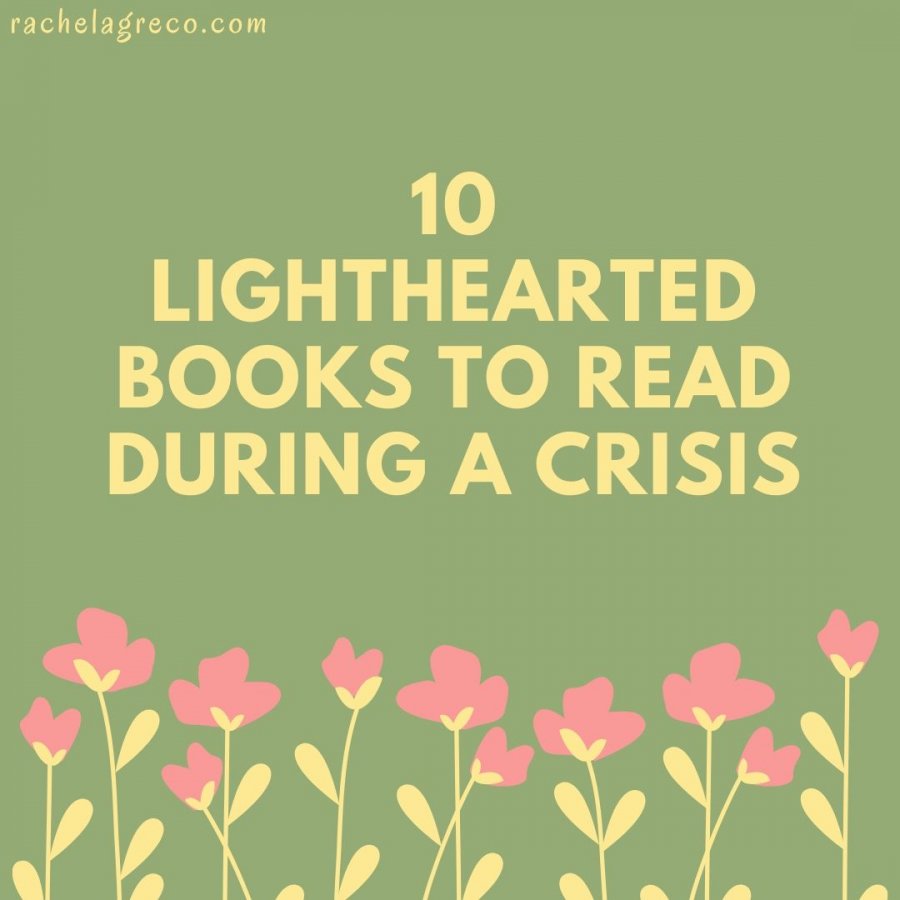 Read more about the article 10 Lighthearted Books to Read During a Crisis