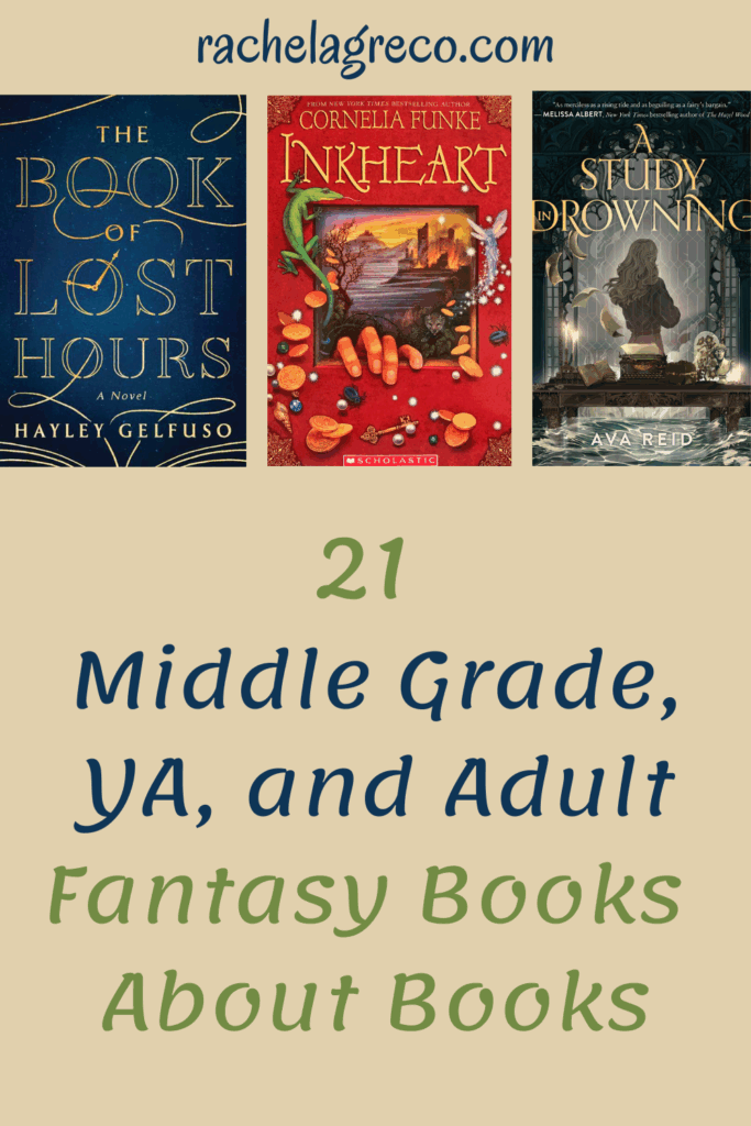 21 Middle Grade, YA, and Adult Fantasy Books About Books