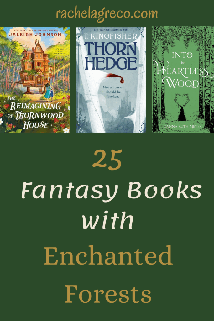 25 Fantasy Books with Enchanted Forests