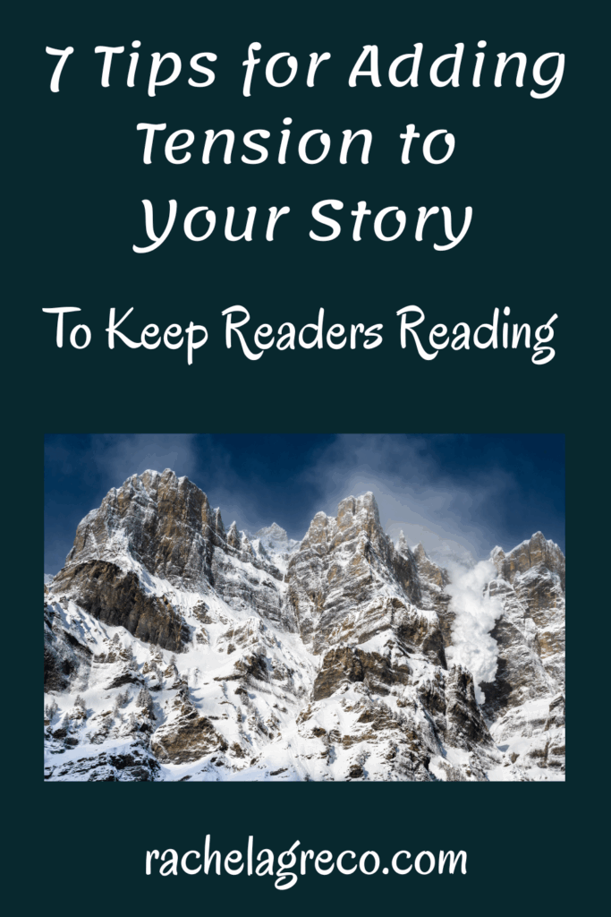 7 Tips for Adding Tension to Your Story