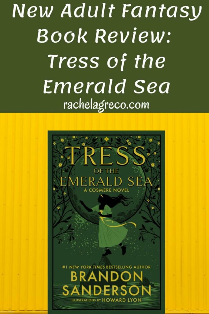 New Adult Fantasy Book Review Tress of the Emerald Sea Rachel A. Greco